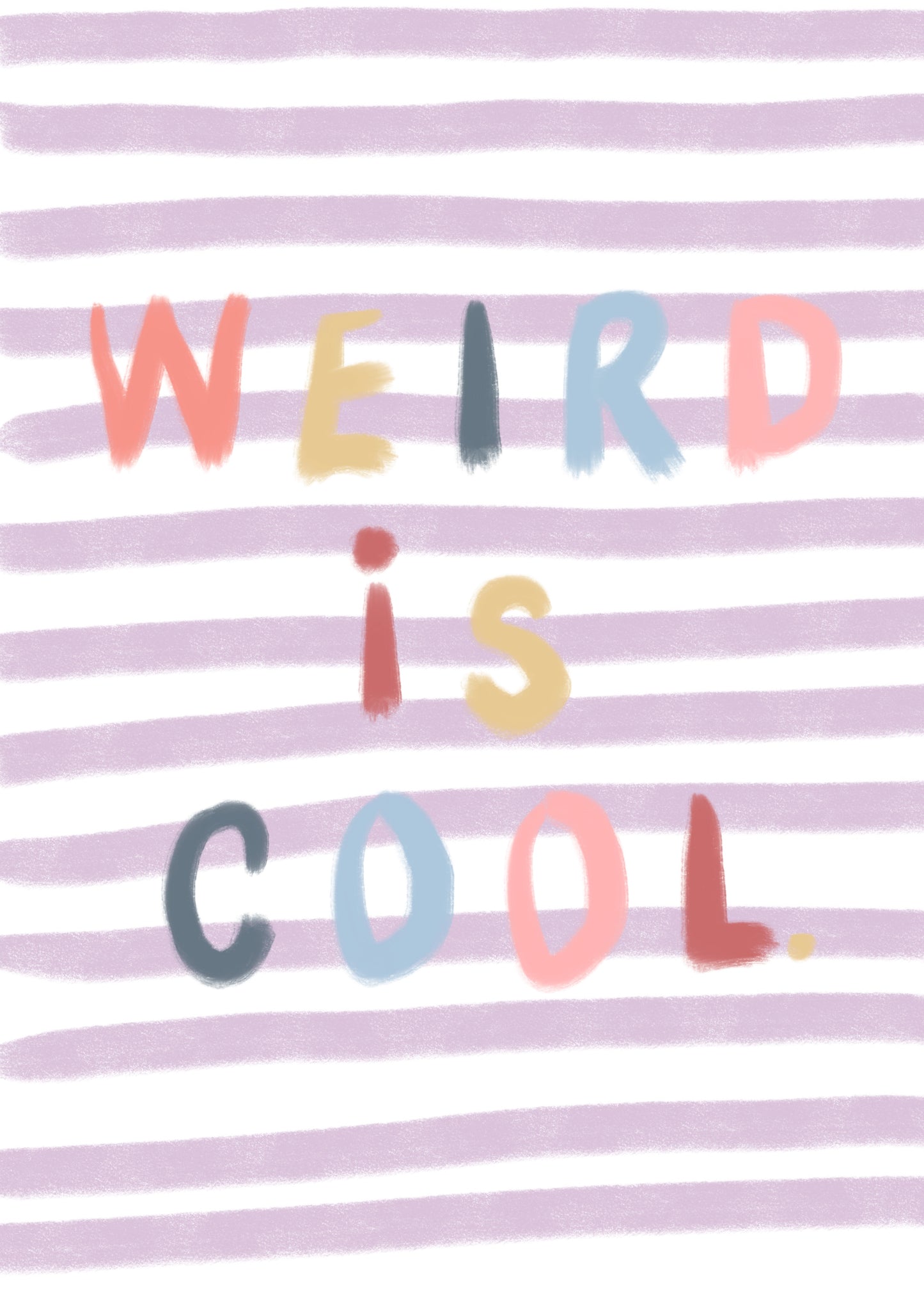 'Weird is Cool'